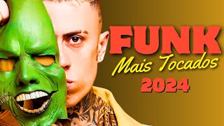 SET FUNK MAIS TOCADOS 2024💥🎶MELHORES FUNK 2024  🎉🎶MELHORES FUNK  💥FUNK PLAYLIST 2024 [upl. by Baskett225]