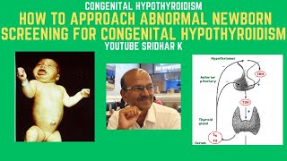 Approach to abnormal newborn screening for congenital hypothyroidism hypothyroidism [upl. by Silas]