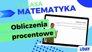 Obliczenia procentowe  zadanie  Matematyka 7 klasa [upl. by Sussi897]