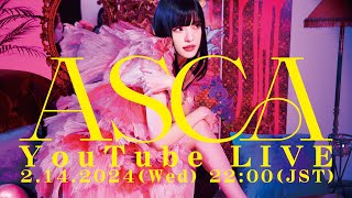 ASCA YouTube LIVE 2142024 Wed 2200 JST [upl. by Kilah]