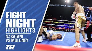 Junto Nakatani With The KO OF THE YEAR Over Moloney to Win Belt  FIGHT HIGHLIGHTS [upl. by Callean]