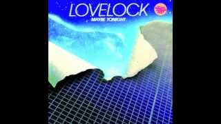 Lovelock  Maybe Tonight Morgan Geist Vocal Edit [upl. by Atirat]