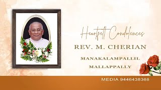 Rev M CHERIAN 73  St Thomas Evangelical Church of India  Funeral Service [upl. by Patrick]