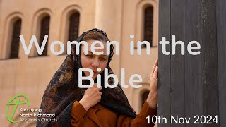 Women in the Bible  Robbie Nichols  10 Nov 2024 [upl. by Haerr]