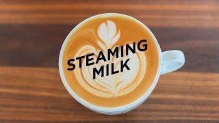 Steaming Milk [upl. by Ettenawtna]