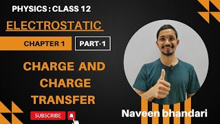 Electrostatic 01  Charge and mode of charge transfer class 12 physics  cbse ncert [upl. by Russia]