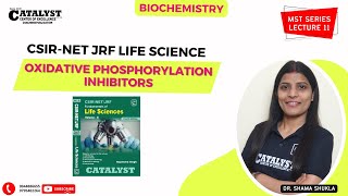 OXIDATIVE PHOSPHORYLATION INHIBITORS CSIR NET Life Sc Most Scoring Topic Lec 11 [upl. by Prosser]