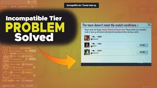 Incompatible Tier Problem Solution  How to play with incompatible tier players in PUBG Mobile BGMI [upl. by Annaik780]