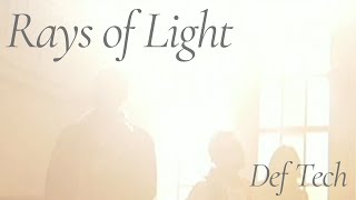 Def Tech  Rays of Light 【Official Music Video】 [upl. by Genet133]