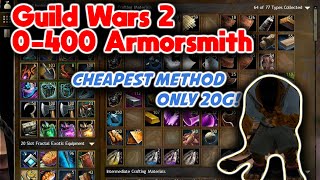 GW2 2021  1400 Armorsmith Guide  Cheapest Way to Level Armorsmith 20 GOLD  Guild Wars 2 [upl. by Falo91]