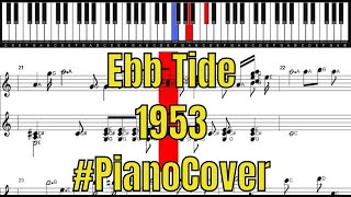 Ebb Tide 1953 Piano Cover [upl. by Eahc504]