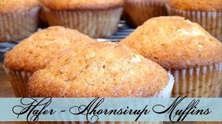 Hafer Ahornsirup Muffins [upl. by Ardnekat]