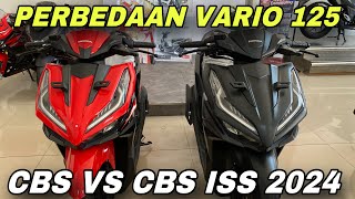 VARIO 125 TERBARU 2024 TIPE CBS VS CBS ISS APA SAJA BEDANYA ⁉️ [upl. by Cailean157]