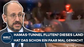 KRIEG IN NAHOST TerrorTunnel fluten quotJa das funktioniert – hat man schon ein paar Mal gemachtquot [upl. by Irrehs]