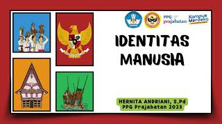 Topik 3 Demonstrasi Kontekstual  Identitas Manusia Indonesia  Filosofi Pendidikan Indonesia [upl. by Eiramacissej]