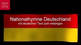 Deutsche Nationalhymne mit deutschen Text  Deutschlandlied  DE [upl. by Fasta]