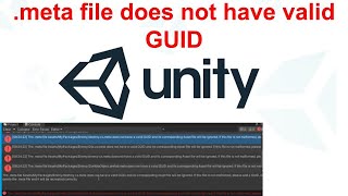 meta file does not have valid guid its corresponding assets will be ignored cs meta error unity [upl. by Subocaj]