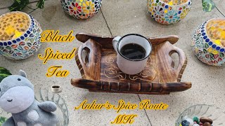 BLACK SPICED TEA  ANCESTRAL TEA TRADITIONS  Tea Recipe  Correct Recipe AnkurspicerouteMK [upl. by Chiles137]