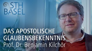 Das Apostolische Glaubensbekenntnis amp Altes Testament – Prof Dr Benjamin Kilchör [upl. by Neladgam]