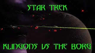 Star Trek Klingons Vs The Borg [upl. by Hulen]