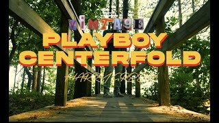 VINTAGE PLAYBOY CENTERFOLD  OFFICIAL MUSIC VIDEO [upl. by Meill]