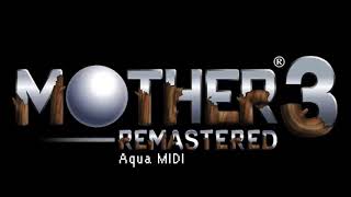 Mother 3  Remastered Aqua MIDI  Master Porkys Theme  Extended [upl. by Elokcin]