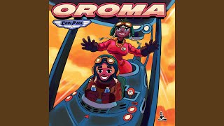 Oroma [upl. by Stinson]