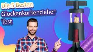 Die 5 Besten Glockenkorkenzieher Test [upl. by Nrubua140]