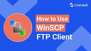 How to Use WinSCP FTP Client [upl. by Soisatsana840]