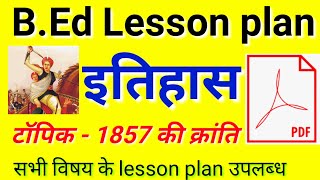 bed Lesson plan history  1857 की क्रांति  bed Lesson plan sst [upl. by Abey]