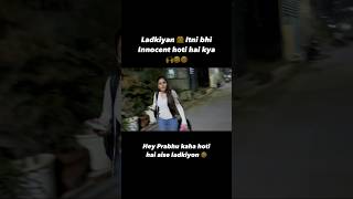 Ladki 👧 Innocent😍😂 abhishekchopravlogs motovlog shorts shortvideo shortsfeed rapidocaptain [upl. by Placido911]