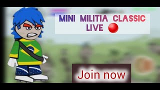 Mini militia classic live 🔴 need 1k subscribers [upl. by Nala]