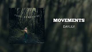 Movements  Daylily8 Bit Version [upl. by Shorter]