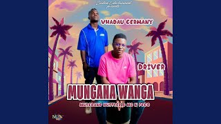 Mungana wanga [upl. by Ballinger]