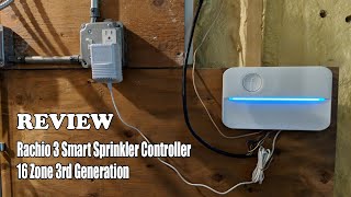 Rachio 3 Smart Sprinkler Controller 16 Zone 3rd Generation – Review 2022 [upl. by Kalbli]