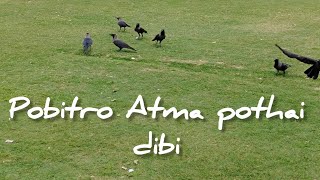 pobitro Atma pothai dibi [upl. by Swope53]