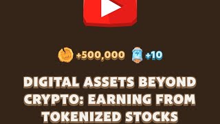 DIGITAL ASSETS BEYOND CRYPTO EARNING FROM TOKENIZED STOCKS  Memefi New Video Code  MEMIFI [upl. by Bar]