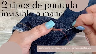 2 tipos de puntada invisible  coser a mano [upl. by Allebram]