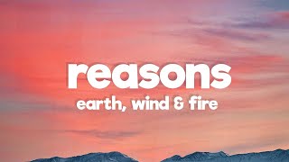 Earth Wind amp Fire  Reasons Lyrics [upl. by Atteroc]