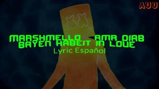 Marshmello amp Amr Diab Bayen Habeit In Love Lyric Español [upl. by Faubion]