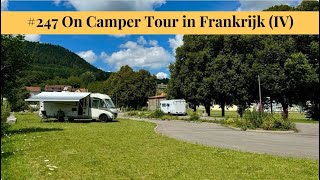 247 On Camper Tour in Frankrijk IV [upl. by Bax895]