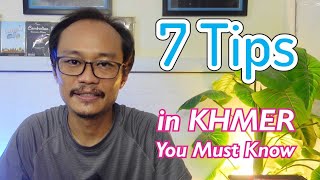 7 Tips in Khmer Language You Must Know [upl. by Devin]