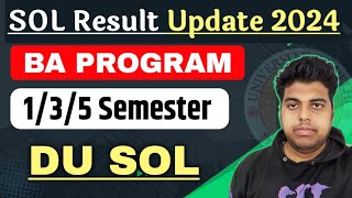 DU SOL BA Program Result Update 135 Semester Dec Exam 2023  SOL Result Update 2024  Du result [upl. by Cassandre86]