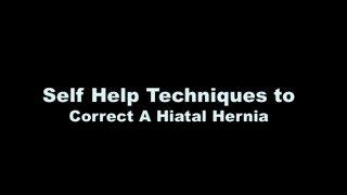 How to Identify and Correct a Hiatal Hernia Part 2 [upl. by Kulsrud]