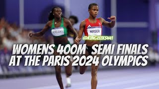 Womens 400M Semi Finals At The Paris 2024 Olympics [upl. by Kerin464]