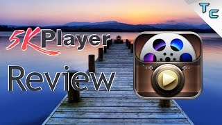 5K Player Review Everything You Want In a Media Player  More [upl. by Noxaj]