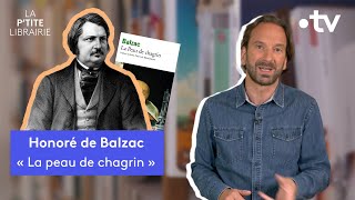 HONORÉ DE BALZAC  LA PEAU DE CHAGRIN  LA PTITE LIBRAIRIE [upl. by Mateya]