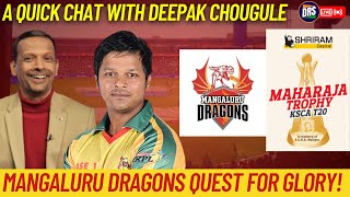 Mangaluru Dragons Quest for Glory  Ft Deepak Chougule  Srinivasa Murthy  DRS LIVE🔴 [upl. by Rutherfurd]