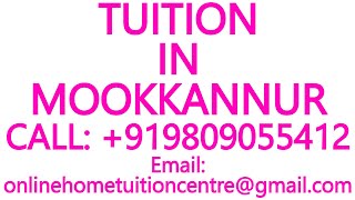 TUITION IN MOOKKANNUR for ICSE ISC CBSE NIOS STATE BOARD MATHS SCIENCE PHYSICS CHEMISTRY [upl. by Anuhsal]