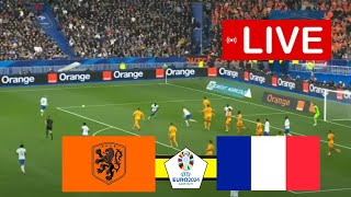 NEDERLAND x FRANKRIJK EURO 2024 WEDSTRIJD NU LIVE [upl. by Enelegna813]